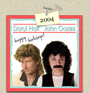 YEAR: 2004    COSTUME: Daryl Hall (Steven) & John Oates (me)<P>IMAGE USED: based on the Everything You Desire album single.